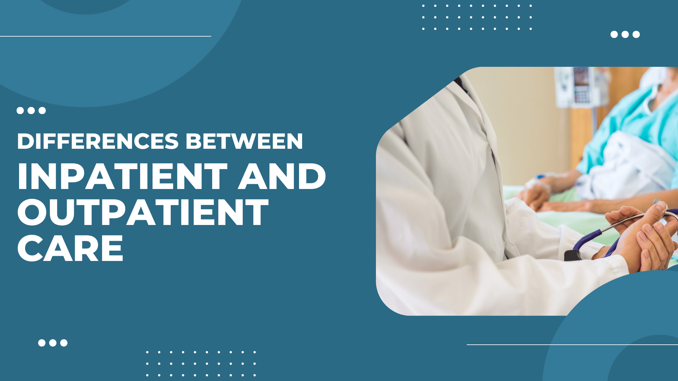 difference between inpatient and outpatient care